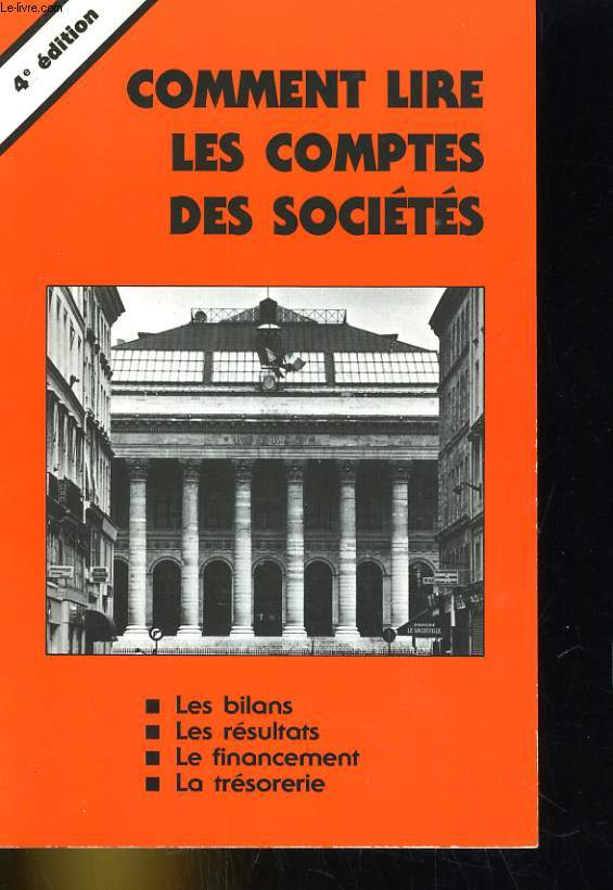 COMMENT LIRE LES COMPTES DES SOCIETES