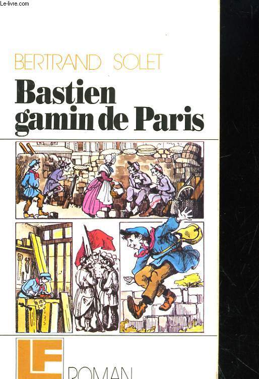 BASTIEN, GAMIN DE PARIS