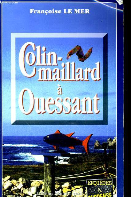 COLIN-MAILLARD A OUESSANT
