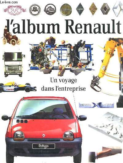 L'ALBUM RENAULT, UN VOYAGE DANS L'ENTREPRISE