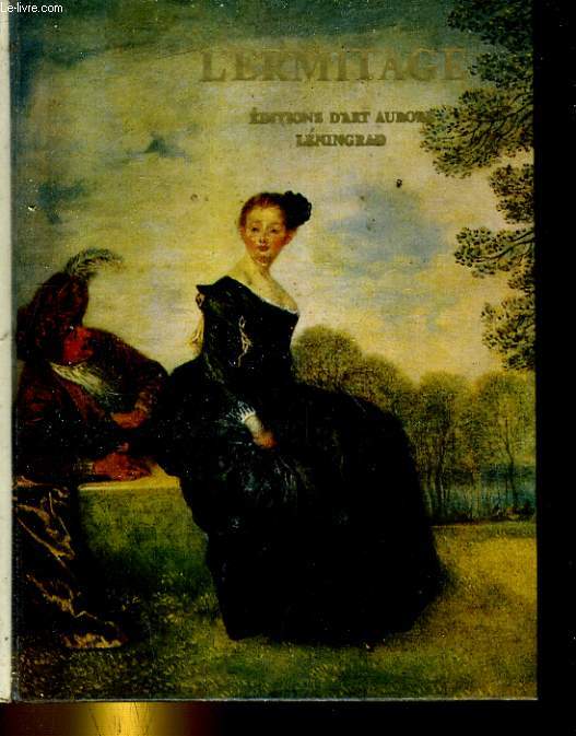 L'ERMITAGE. LA PEINTURE D'EUROPE OCCIDENTALE