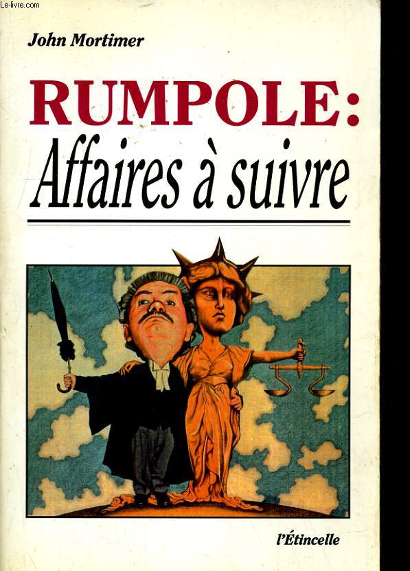 RUMPOLE: AFFAIRES A SUIVRE