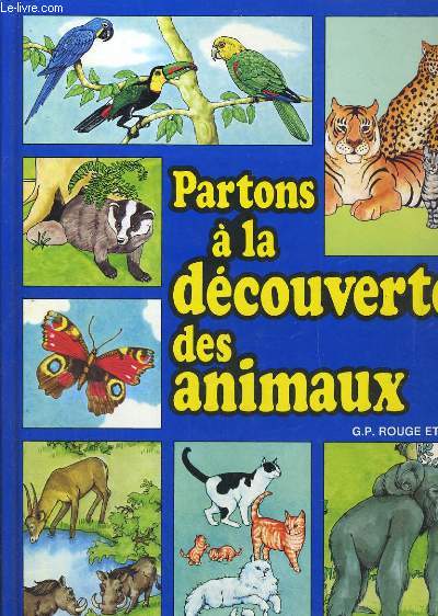 PARTONS A LA DECOUVERTE DES ANIMAUX