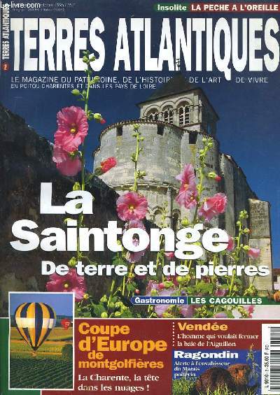 TERRES ATLANTIQUES N2. LA SAINTONGE DE TERRE ET DE PIERRES