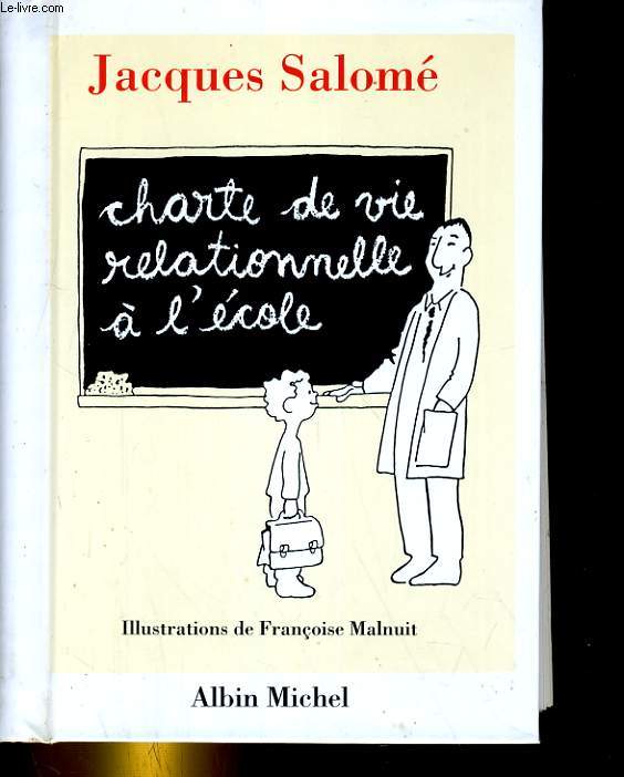 CHARTE DE VIE RELATIONNELLE A L'ECOLE