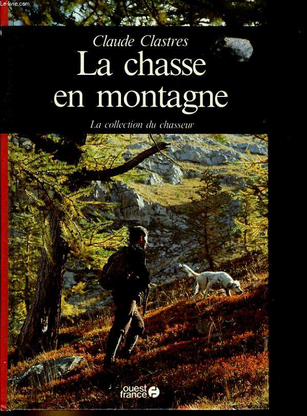 LA CHASSE EN MONTAGNE