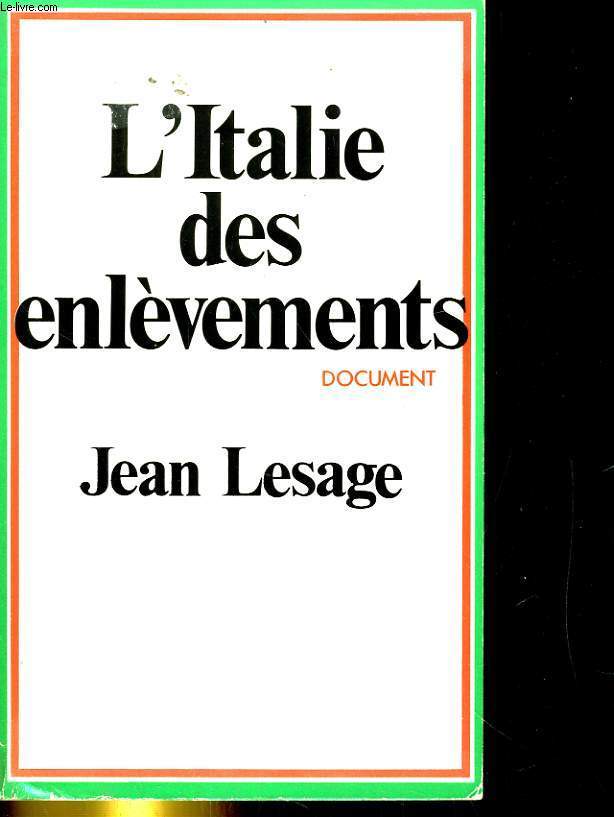 L'ITALIE DES ENLEVEMENTS