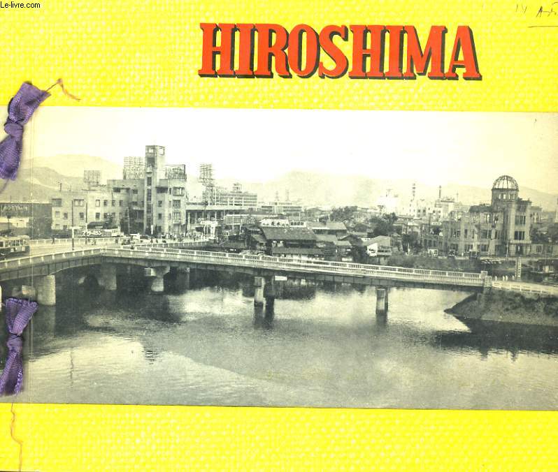 HIROSHIMA UNDER ATOMIC BOMB ATTACK