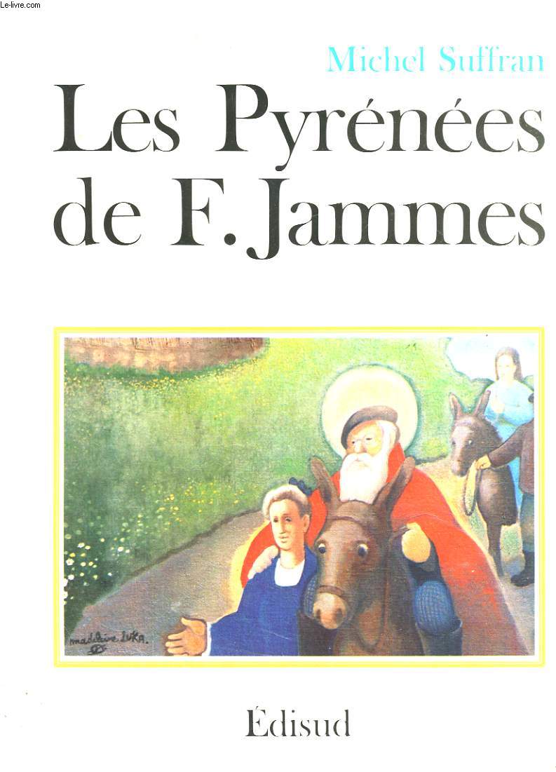 LES PYRENEES DE F. JAMMES