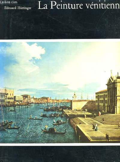 LA PEINTURE VENITIENNE