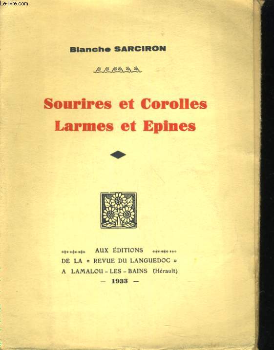 SOURIRES ET COROLLES, LARMES ET EPINES