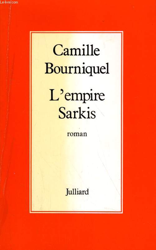 L'EMPIRE SARKIS. ROMAN