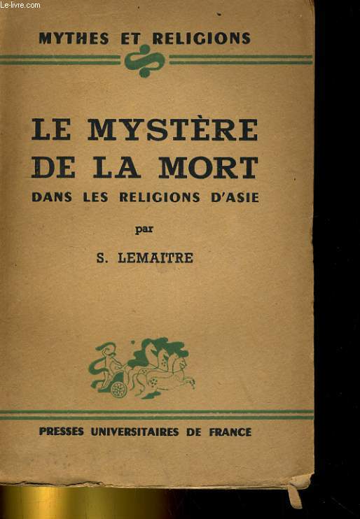 LE MYSTERE DE LA MORT DANS LES RELIGIONS D'ASIE