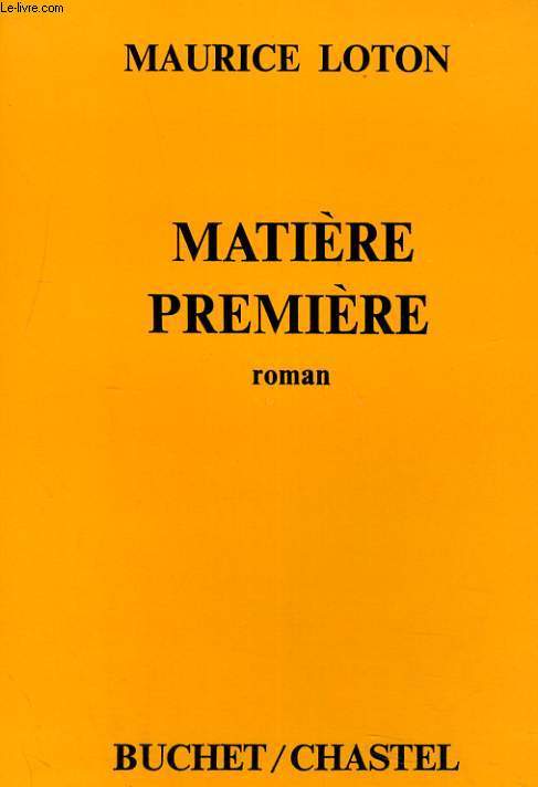 MATIERE PREMIERE. ROMAN