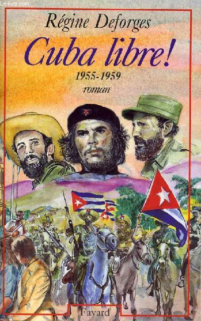 CUBA LIBRE! 1955-1959. ROMAN