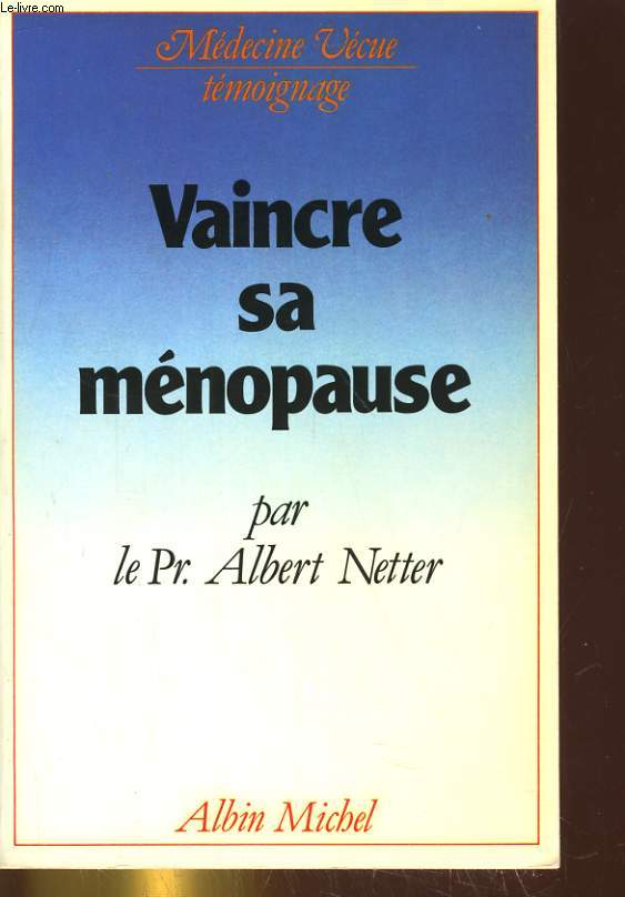 VAINCRE SA MENOPAUSE