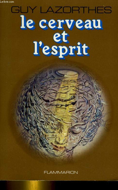 LE CERVEAU ET L'ESPRIT