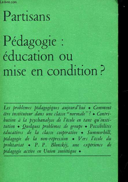PEDAGOGIE: EDUCATION OU MISE EN CONDITION