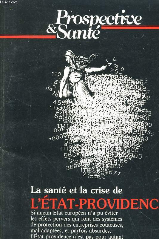 PROSPECTIVE & SANTE N29. LA SANTE ET LA CRISE DE L'ETAT-PROVIDENCE