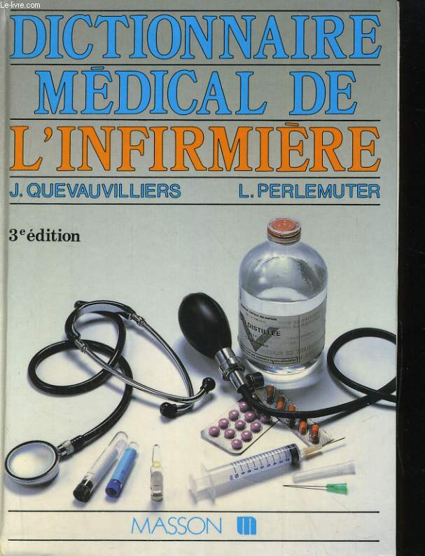DICTIONNAIRE MEDICAL DE L'INFIRMIERE