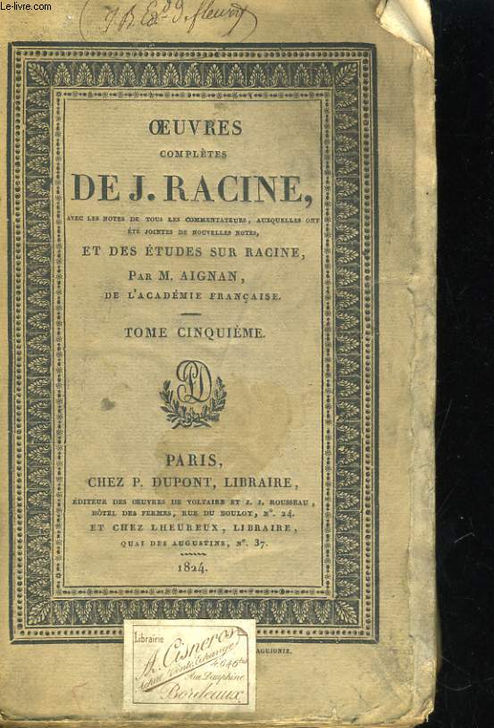 OEUVRES COMPLETES DE J. RACINE, ET DES ETUDES SUR RACINE. TOME 5