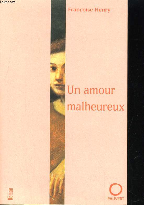 UN AMOUR MALHEUREUX