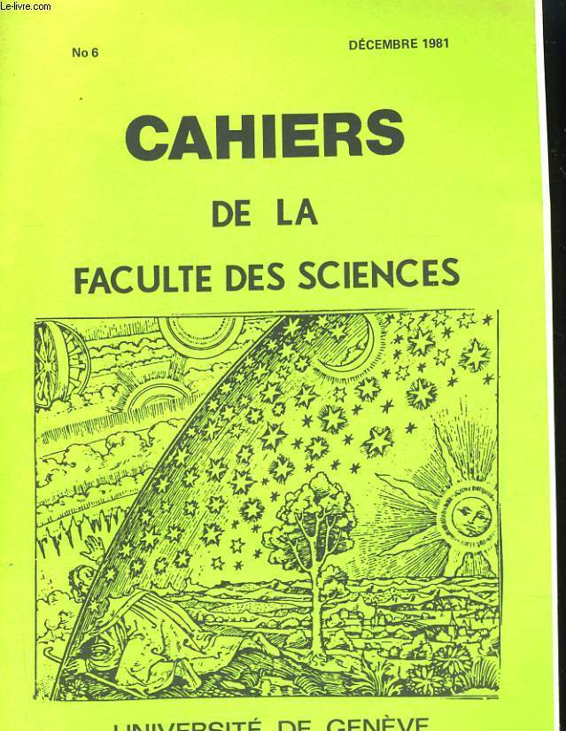 CAHIERS DE LA FACULTE DES SCIENCES No 6. UNIVERSITE DE GENEVE