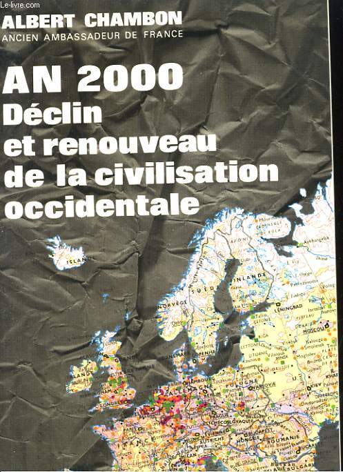 AN 2000 DECLIN ET RENOUVEAU DE LA CIVILISATION OCCIDENTALE
