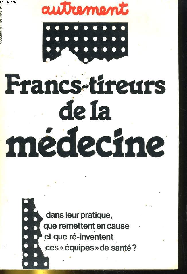 FRANCS-TIREURS DE LA MEDECIN. AUTREMENT N9