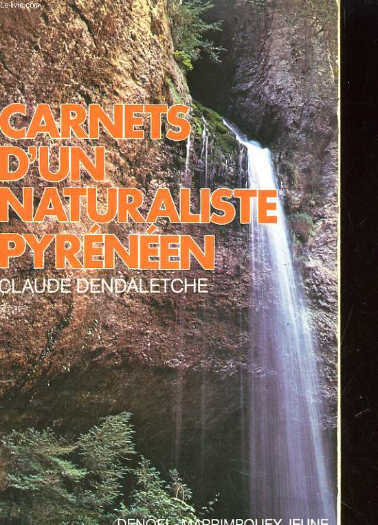 CARNETS D'UN NATURALISTE PYRENEEN