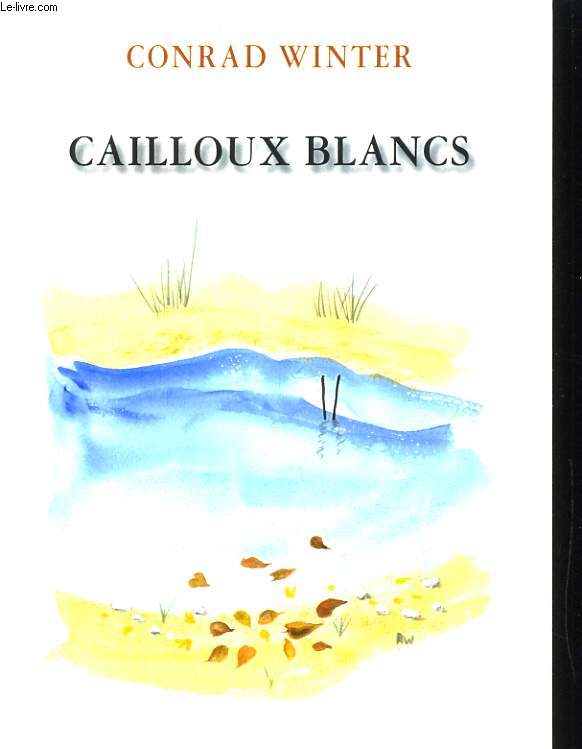 CAILLOUX BLANCS