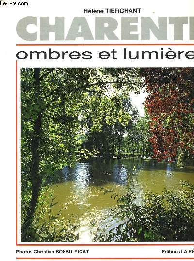 CHARENTE. OMBRES ET LUMIERES