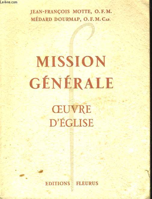 MISSION GENERALE. OEUVRE D'EGLISE