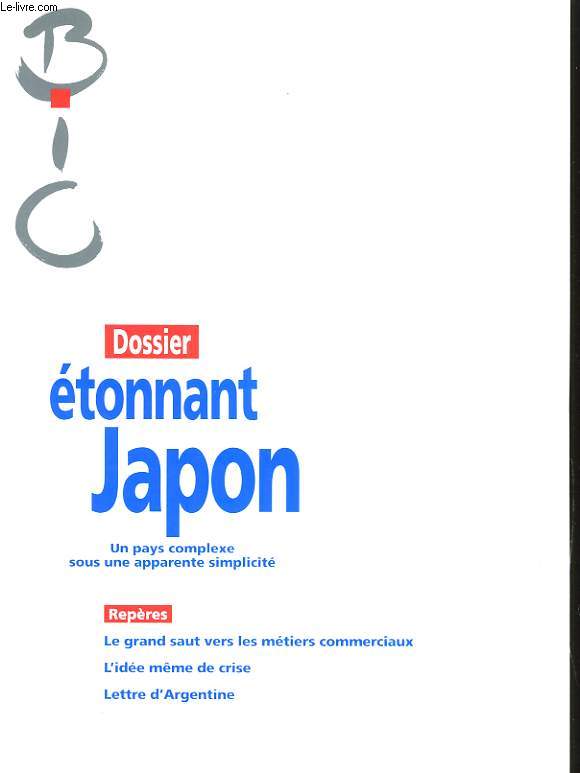 BULLETIN D'INFORMATION DES CADRES N34. ETONNANT JAPON