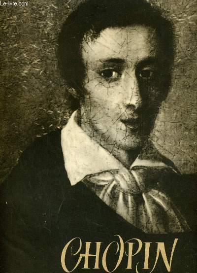 CHOPIN AU PAYS NATAL, DOCUMENTS ET SOUVENIRS
