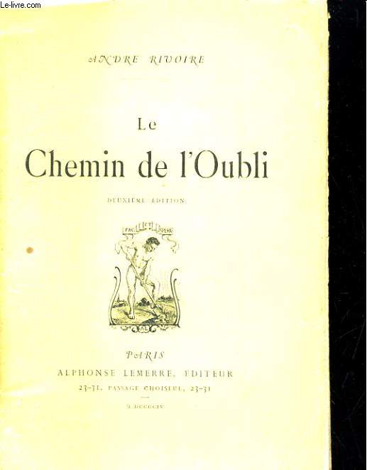 LE CHEMIN DE L'OUBLI