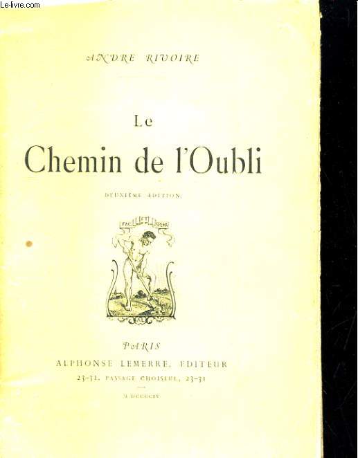 LE CHEMIN DE L'OUBLI