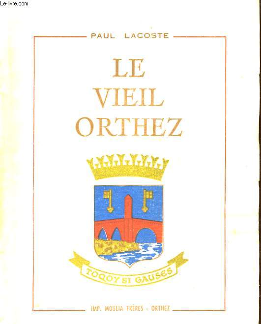 LE VIEIL ORTHEZ