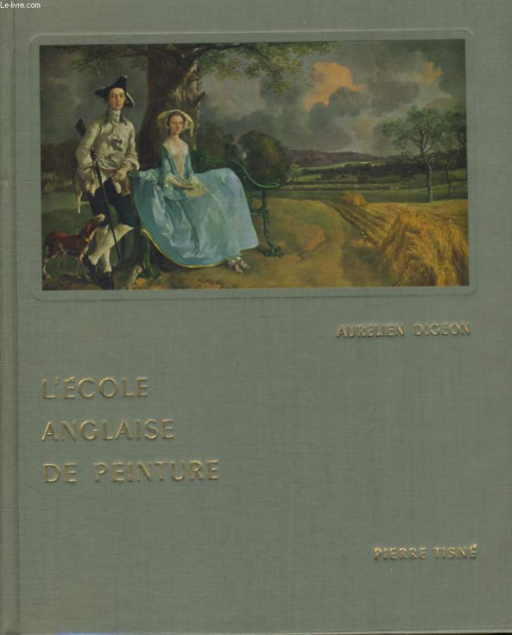 L'ECOLE ANGLAISE DE PEINTURE