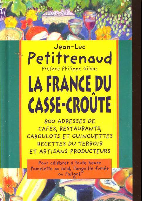 LA FRANCE DU CASSE-CROUTE