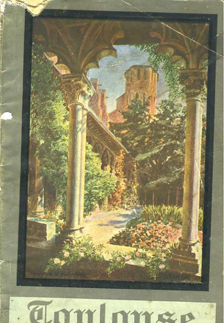 TOULOUSE ET LA HAUTE GARONNE