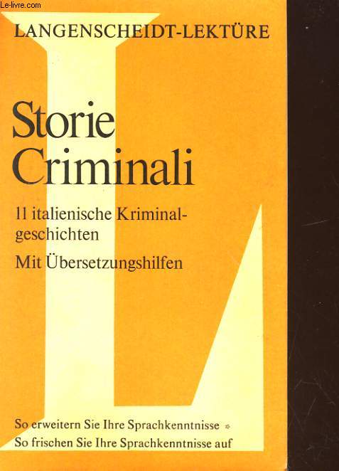 Storie Criminali 11 italienische Kriminalgeschichten Mit bersetzungshilfen (Langenscheidt-Lektre)