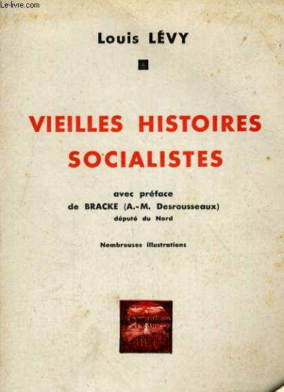 VIEILLES HISTOIRES SOCIALISTES