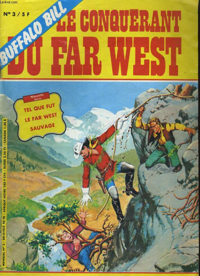 LE CONQUERANT DU FAR WEST N3. LES ROCHERS MALEFIQUES DE L'ARKANSAS
