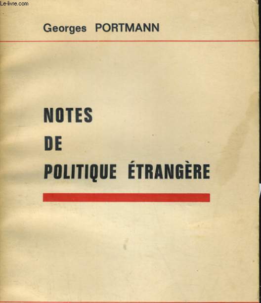NOTES DE POLITIQUE ETRANGERE