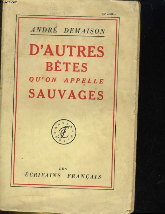 D'AUTRES BETES QU'ON APPELLE SAUVAGES