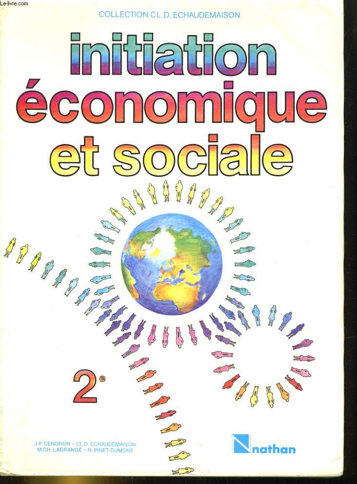 INITIATION ECONOMIQUE ET SOCIALE. CLASSE DE SECONDE