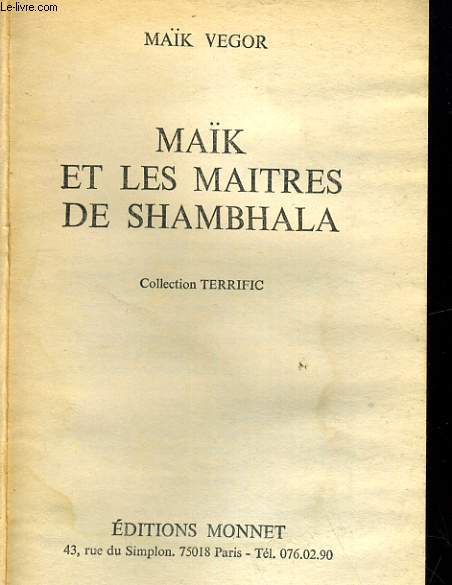 MAIK ET LES MAITRES DE SHAMBHALA