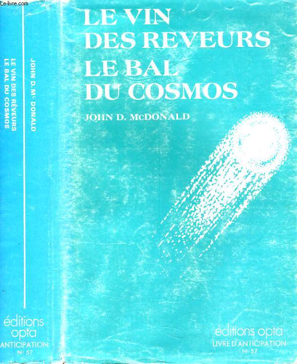 LE VIN DES REVEURS / LE BAM DU COSMOS