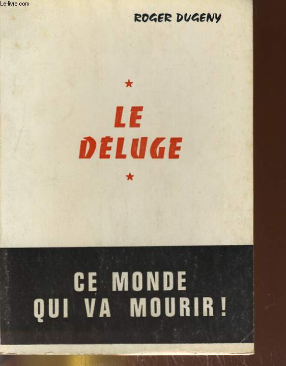 LE DELUGE